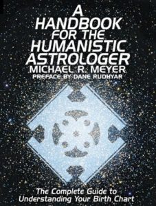 michael meyer - a handbook for the humanistic astrologer